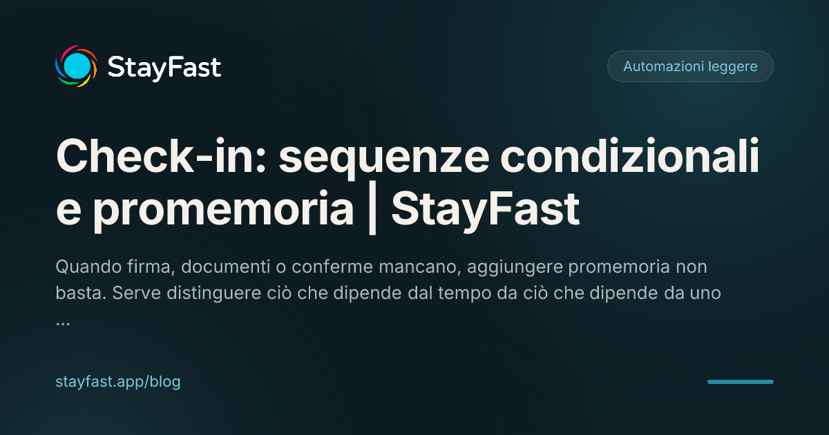 Sequenze condizionali e promemoria nel pre-check-in StayFast