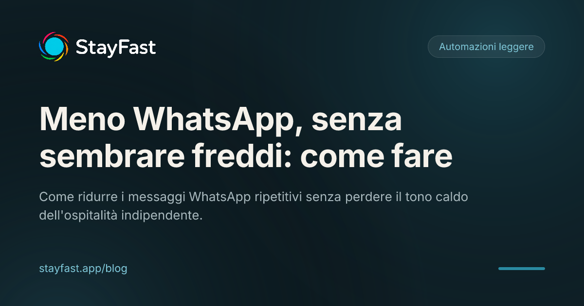 Ridurre i messaggi WhatsApp senza sembrare freddi